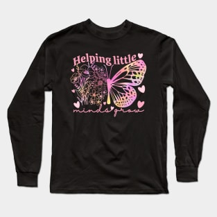 Helping Little Minds Grow Long Sleeve T-Shirt